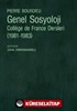 Genel Sosyoloji: Collège de France Dersleri (1981-1983)