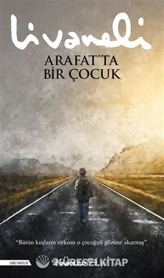 Arafat'ta Bir Çocuk