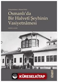 Vasiyetname-i Ahmed Sûzî Osmanlı'da Bir Halvetî Şeyhinin Vasiyetnãmesi