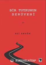 Bir Tutkunun Serüveni