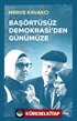 Başörtüsüz Demokrasi'den Günümüze (Karton Kapak)