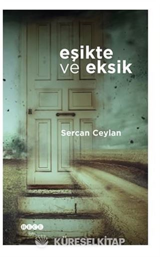 Eşikte Ve Eksik