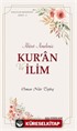 Kur'an ve İlim Ahiret Amelimiz / Faziletler Medeniyeti Serisi 2