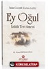 Ey Oğul İzahlı Tercümesi