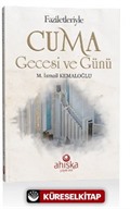 Faziletleriyle Cuma Gecesi ve Günü