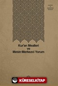 Kur'an Mealleri ve Metin-Merkezci Yorum