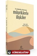 Hz.Peygamber Döneminde Müşriklerle İlişkiler