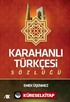 Karahanlı Türkçesi Sözlüğü