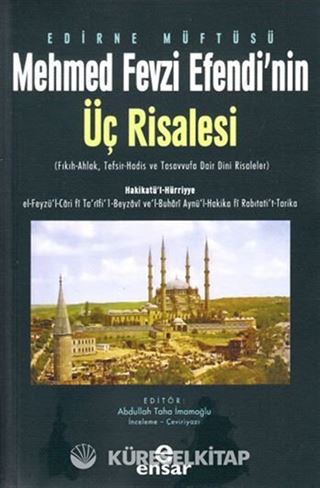 Edirne Müftüsü Mehmet Fevzi Efendi'nin Üç Risalesi