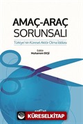 Amaç Araç Sorunsalı