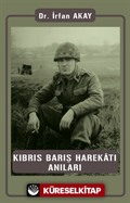 Kıbrıs Barış Harekatı Anıları