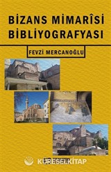 Bizans Mimarîsi Bibliyografyası