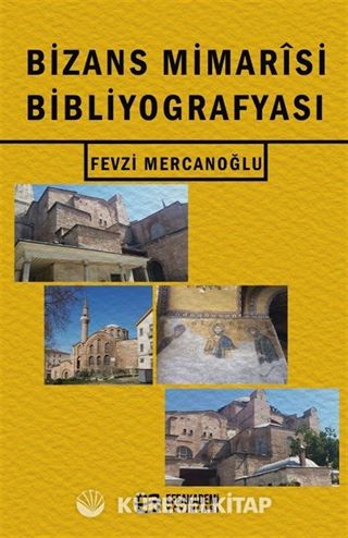 Bizans Mimarîsi Bibliyografyası
