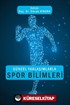 Güncel Yaklaşımlarla Spor Bilimleri