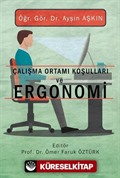 Çalışma Ortamı Koşulları ve Ergonomi