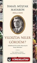 Yıldız'da Neler Gördüm?