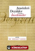 Atasözleri ve Deyimler Üzerine İncelemeler