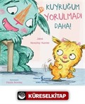 Kuyruğum Yorulmadı Daha!