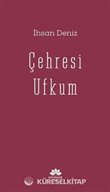 Çehresi Ufkum