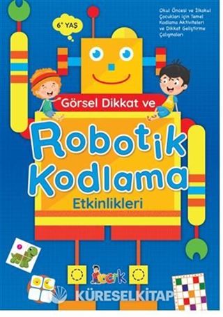 Görsel Dikkat ve Robotik Kodlama Etkinlikleri