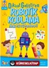 Dikkat Geliştiren Robotik Kodlama Aktiviteleri