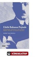 Edebî Babanın Peşinde (Etkilenme Endişesi Açısından Ahmet Haşim'in Poetik Yazıları)