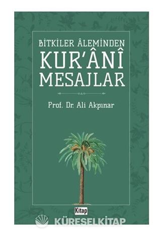 Bitkiler Aleminden Kur'ani Mesajlar