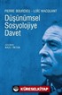 Düşünümsel Sosyolojiye Davet