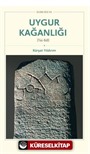 Uygur Kağanlığı (744-840)