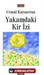 Yakamdaki Kir İzi