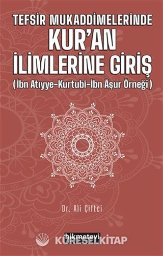 Tefsir Mukaddimelerinde Kur'an İlimlerine Giriş