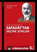 Osmanlıca Öğrenenler İçin Safahat'tan Seçme Şiirler