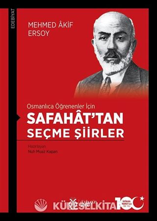 Osmanlıca Öğrenenler İçin Safahat'tan Seçme Şiirler