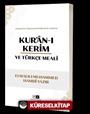 Kur'an-ı Kerim Ve Türkçe Meali