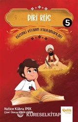 Gi̇zemli̇ Ki̇tabın Kahramanları-5 Piri Reis