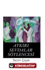 Aykırı Sevdalar Söylencesi