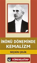 İnönü Döneminde Kemalizm