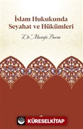 İslam Hukukunda Seyahat ve Hükümleri