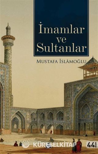 İmamlar ve Sultanlar