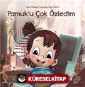 Pamuk'u Çok Özledim