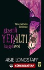 Gizemli Yeraltı Kütüphanesi 2 / Tehlikenin Kokusu