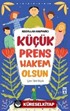 Küçük Prens Hakem Olsun