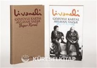 Gözüyle Kartal Avlayan Yazar Yaşar Kemal - Ciltli