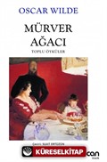 Mürver Ağacı / Toplu Öyküler