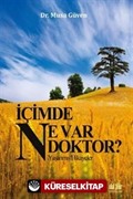 İçimde Ne Var Doktor?