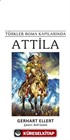 Türkler Roma Kapılarında Attila