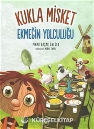 Kukla Misket Ekmeğin Yolculuğu