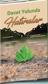 Davet Yolunda Hatıralar