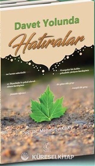 Davet Yolunda Hatıralar