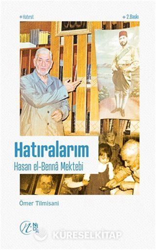 Hatıralarım Hasan el-Benna Mektebi